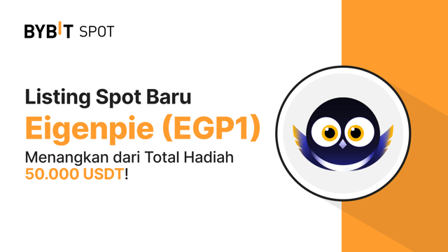Listing Baru: EGP1/USDT di Spot Perdagangan Bybit — Raih Bagian dari Total Hadiah 50.000 EGP1!